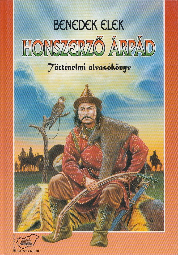 Benedek Elek - Honszerző Árpád [antikvár]
