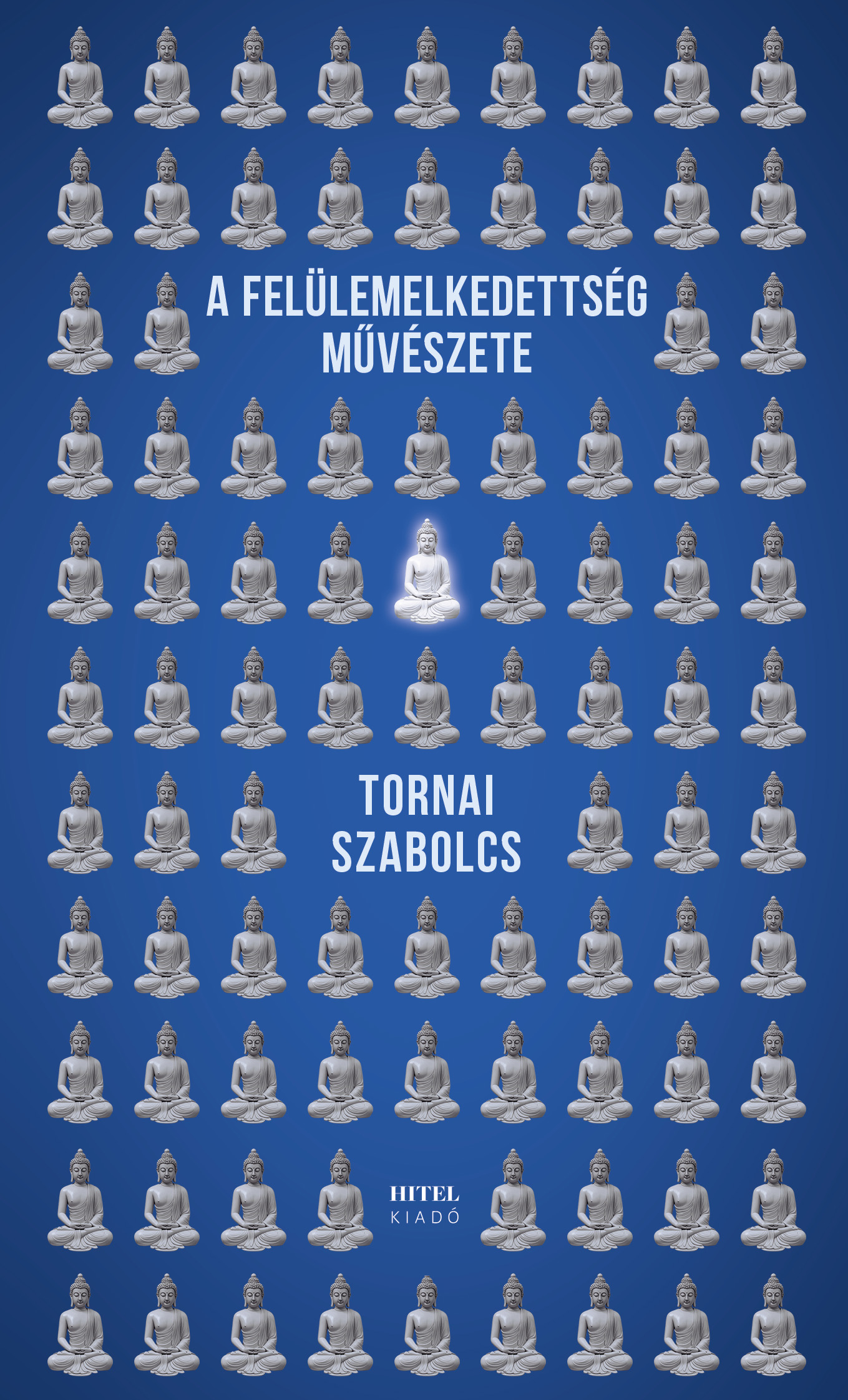 Tornai Szabolcs - A felülemelkedettség művészete