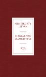 NEMESKÜRTY ISTVÁN - Magyarnak számkivetve
