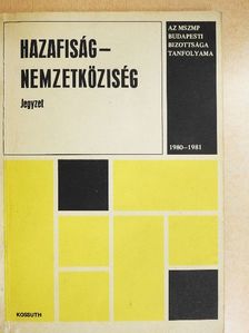 Nonn György - Hazafiság-nemzetköziség [antikvár]