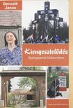 Bencsik János - Kiengesztelődés (dedikált példány) [antikvár]