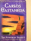 Carlos Castaneda - The Power of Silence [antikvár]