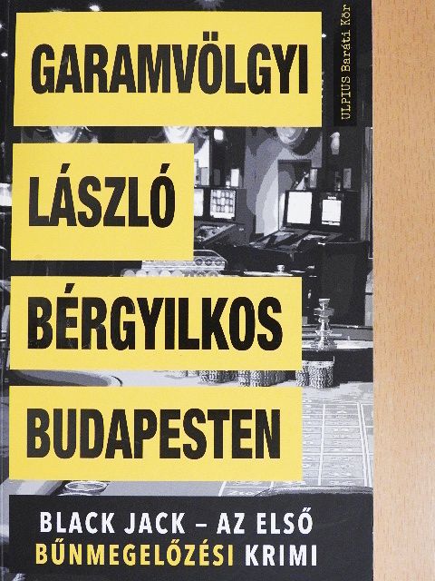 Garamvölgyi László - Bérgyilkos Budapesten [antikvár]