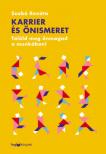 Szabó Renáta - Karrier és önismeret [antikvár]