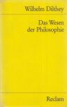 Wilhelm Dilthey - Das Wesen der Philosophie [antikvár]