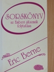 Eric Berne - Sorskönyv [antikvár]