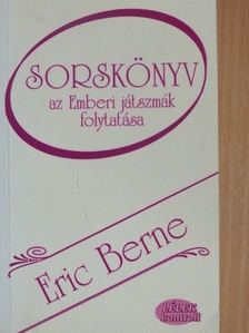Eric Berne - Sorskönyv [antikvár]