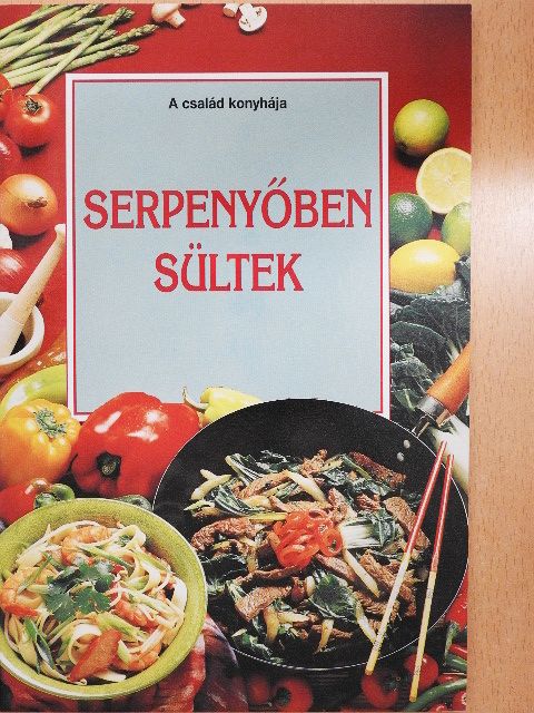 Serpenyőben sültek [antikvár]