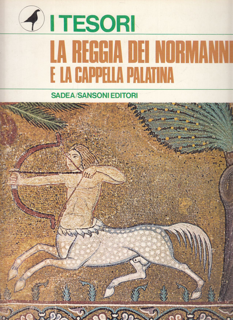 Raffaello Delogu, Vincenzo Scuderi - La reggia dei Normanni [antikvár]