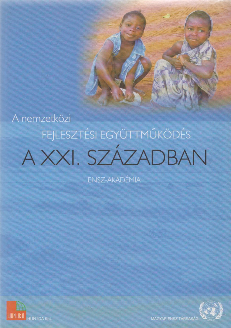 Dr. Gömbös Ervin - A nemzetközi fejlesztési együttműködés a XXI. században [antikvár]