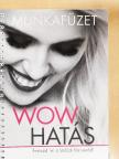 Békési Brigitta - Wow hatás  [antikvár]