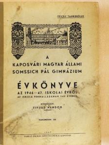 Firbás Nándor - A kaposvári Magyar Állami Somssich Pál Gimnázium évkönyve [antikvár]