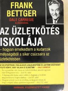 Frank Bettger - Az üzletkötés iskolája [antikvár]