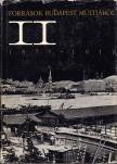 H. Kohut Mária, Ságvári Ágnes - Források Budapest múltjából II. 1873-1919 [antikvár]