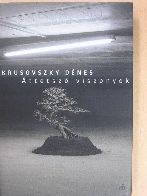 Krusovszky Dénes - Áttetsző viszonyok [antikvár]