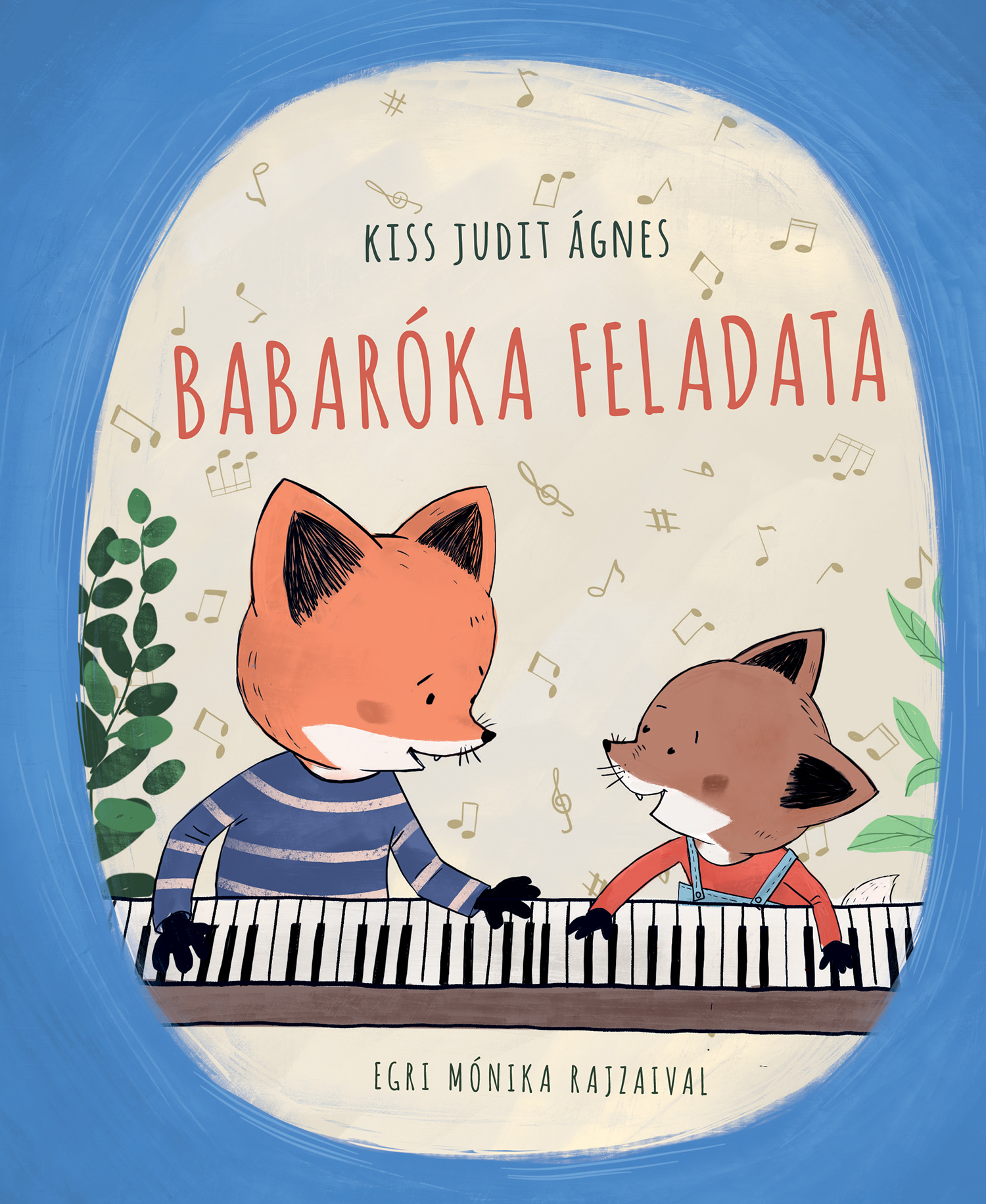 Kiss Judit Ágnes - Babaróka feladata