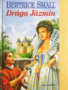 Bertrice Small - Drága Jázmin [antikvár]