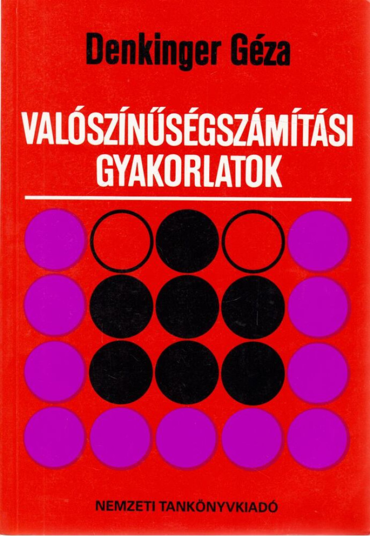 Denkinger Géza - Valószínűségszámítási gyakorlatok [antikvár]