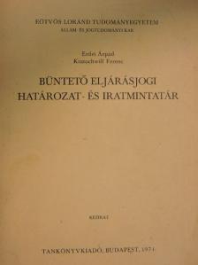 Erdei Árpád - Büntető eljárásjogi határozat- és iratmintatár [antikvár]