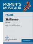 FAURÉ,GABRIEL - SICILIENNE OP.78 POUR VIOLONCELLE ET PIANO(GORDONKÁRA ÉS ZONGORÁRA)