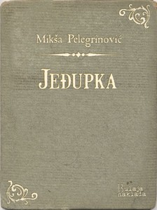 Pelegrinoviæ Mik¹a - Jeðupka [eKönyv: epub, mobi]