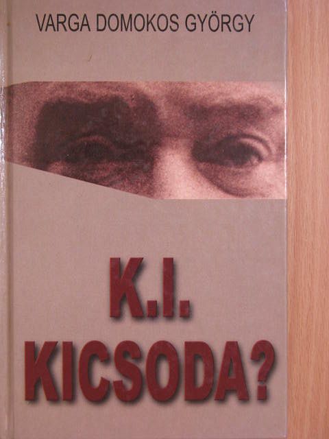 Varga Domokos György - K.I. kicsoda? [antikvár]