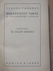 Claude Farrére - Bárányszivü Tamás, a jószerencse lovagja [antikvár]