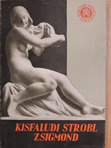 Kopp Jenő - Kisfaludi Strobl Zsigmond [antikvár]