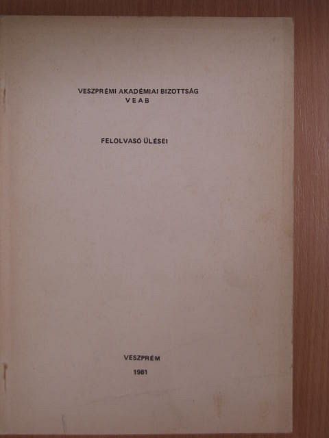 Dr. Hankiss János - Veszprémi Akadémiai Bizottság VEAB felolvasó ülései [antikvár]