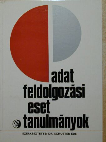 Brecska Emil - Adatfeldolgozási esettanulmányok [antikvár]