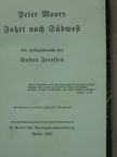 Gustav Frenssen - Peter Moors Fahrt nach Südwest (gótbetűs) [antikvár]