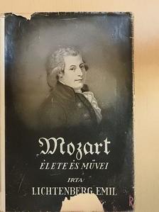 Lichtenberg Emil - Mozart élete és művei [antikvár]