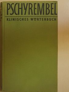 Willibald Pschyrembel - Klinisches Wörterbuch mit klinischen Syndromen [antikvár]