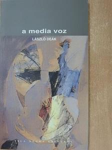 Deák László - A Media Voz [antikvár]