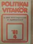 Politikai Vitakör 1981/4. [antikvár]