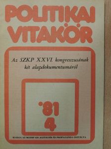 Politikai Vitakör 1981/4. [antikvár]