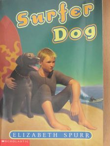 Elizabeth Spurr - Surfer Dog [antikvár]