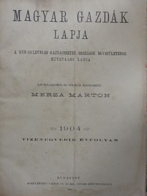 Magyar gazdák lapja 1904. január 2.-deczember 31. [antikvár]