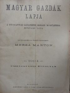 Magyar gazdák lapja 1904. január 2.-deczember 31. [antikvár]