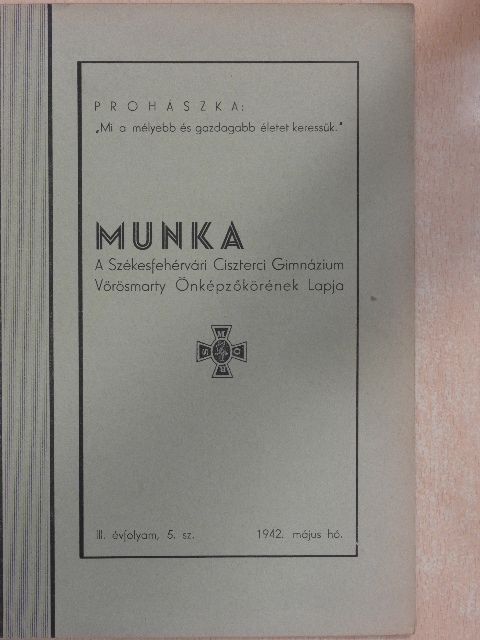 Farkas Tibor - Munka 1942. május [antikvár]