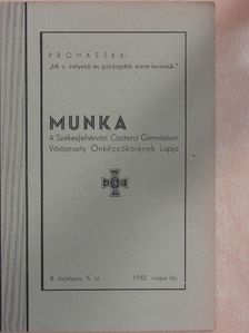 Farkas Tibor - Munka 1942. május [antikvár]