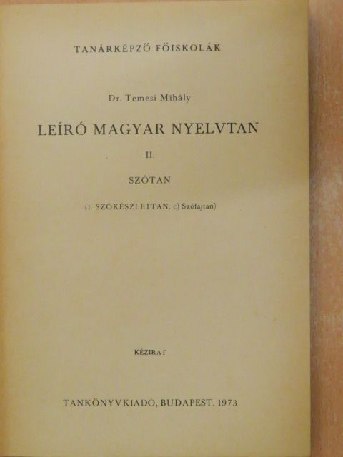 Dr. Temesi Mihály - Leíró magyar nyelvtan II/1/c [antikvár]