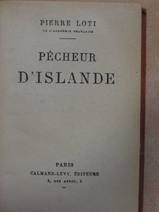 Pierre Loti - Pécheur d'Islande [antikvár]