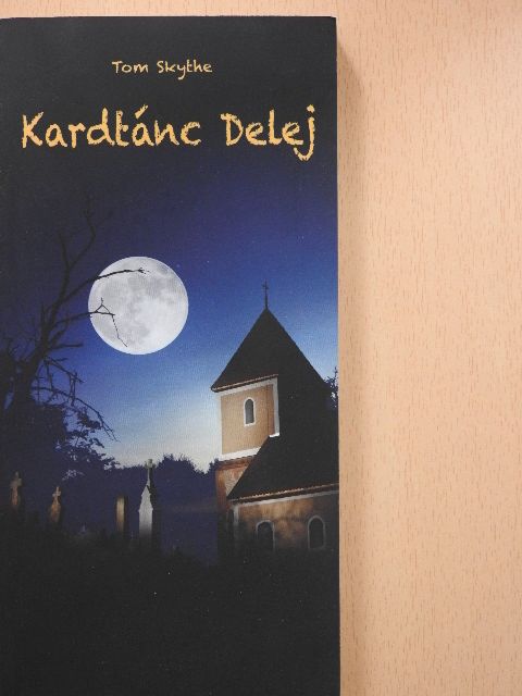 Tom Skythe - Kardtánc Delej [antikvár]