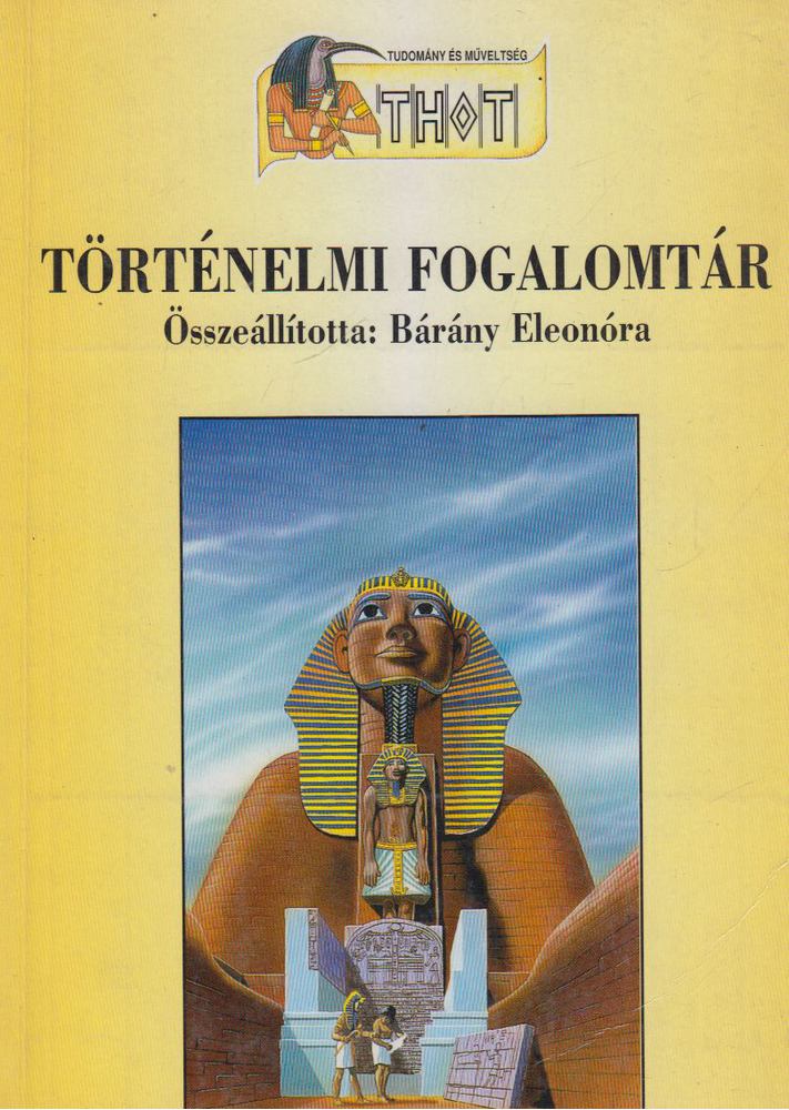 Bárány Eleonóra - Történelmi fogalomtár [antikvár]
