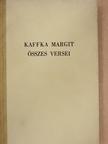 Kaffka Margit - Kaffka Margit összes versei [antikvár]