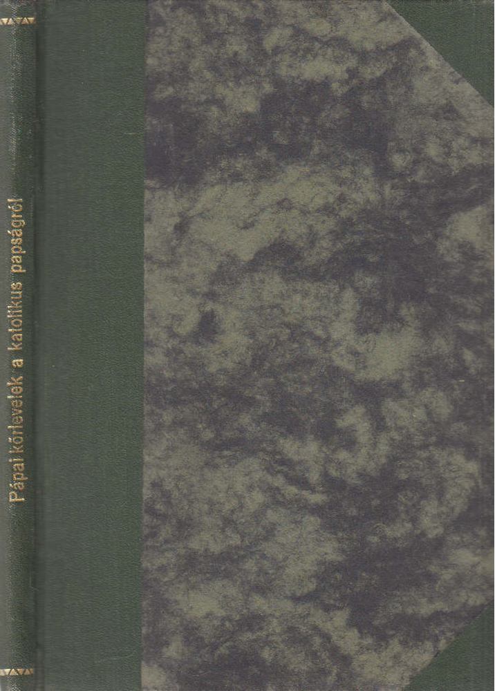 XI. Pius - XI. Pius pápa apostoli körlevele a katolikus papságról [antikvár]