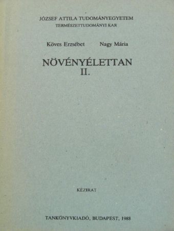 Köves Erzsébet - Növényélettan II. [antikvár]