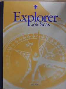 Jeffery D. Zbar - Explorer of the Seas [antikvár]