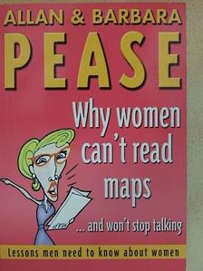 Allan Pease - Why Women Can't Read Maps [antikvár]